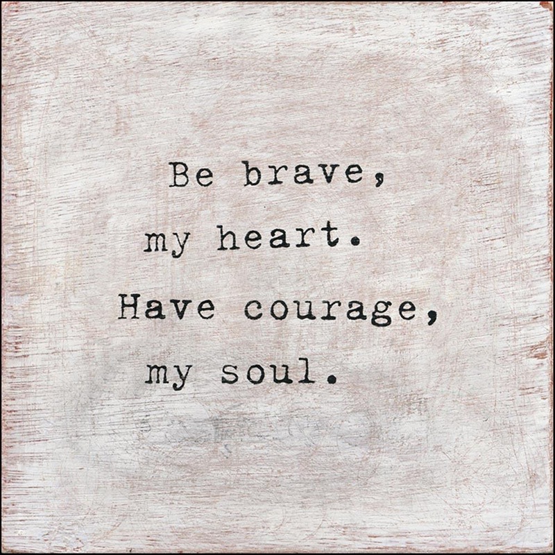 Be Brave Art Print|23″ x 23″|36″ x 36″|Gallery Wrap|Grey Wood