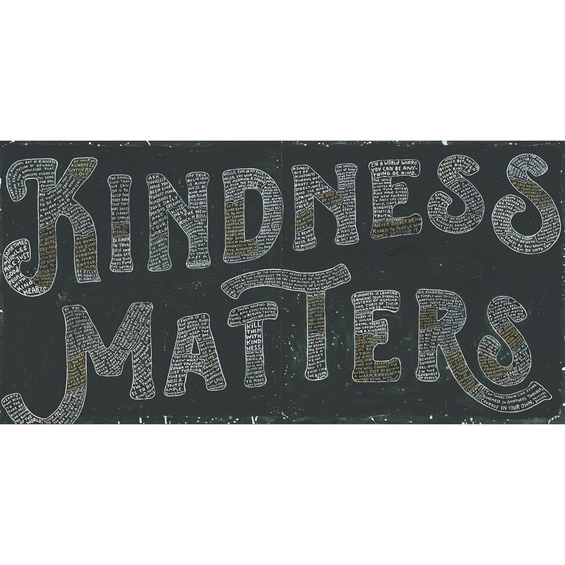 Kindness Matters Art Print|12″ x 24″|23″ x 46″|36″ x 72″