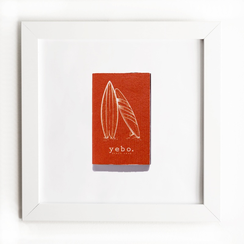 Yebo Beach Haus|White Frame: $135|Black Frame: $135|Burl Frame: $235|Print Only: $39