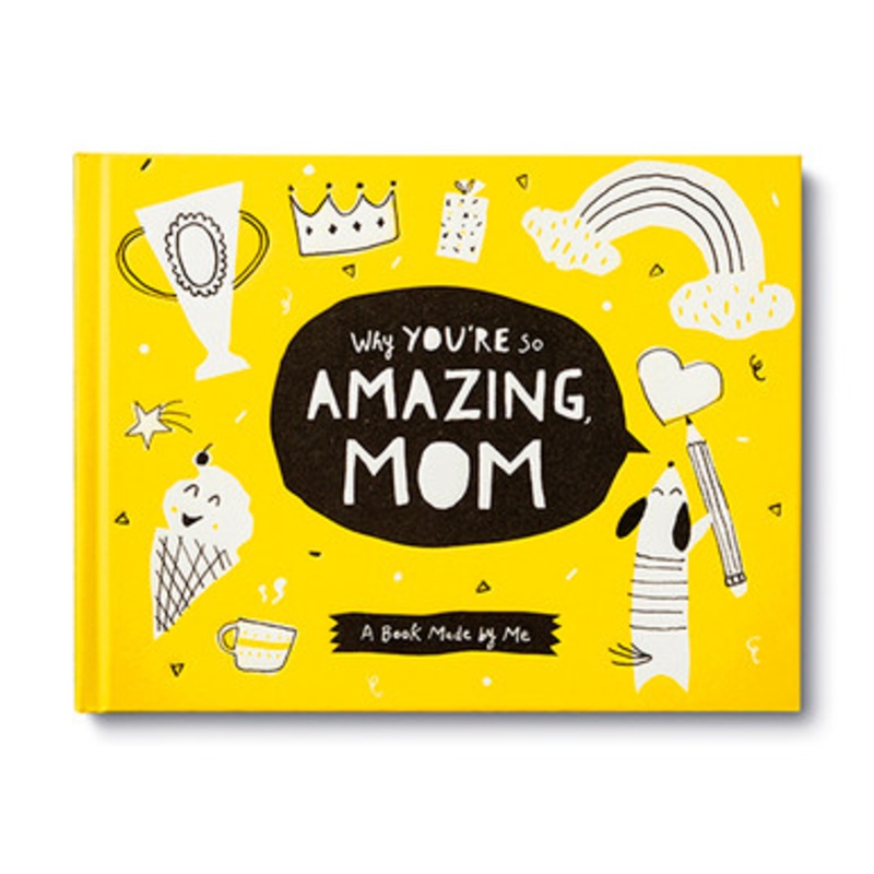 Why You’re So Amazing, Mom Gift Book